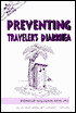 Preventing Traveler's Diarrhea
