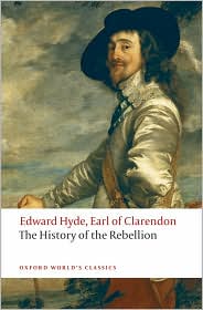 The History of the Rebellion: A New Selection Edward Hyde Earl Of Clarendon, Paul Seaward