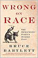 Wrong on Race: The Democratic Party's Buried Past