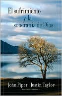 El sufrimiento y la soberania de Dios