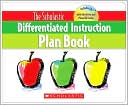 Scholastic Differentiated Instruction Plan Book