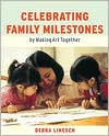 Celebrating Family Milestones: By Making Art Together