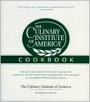 Culinary Institute of America Cookbook: A Collection of Our Favorite Recipes for the Home Chef