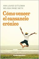 Cómo vencer el cansancio Crónico
