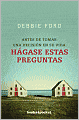 Hágase estas preguntas (The Right Questions)