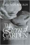The Eternal Garden: Seasons of Our Sexuality