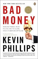Bad Money by Kevin Phillips: Book Cover