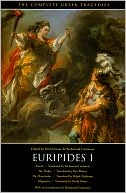 Euripides One: Four Tragedies (Alcestis, Medea, The Heracleidae, Hippolytus)