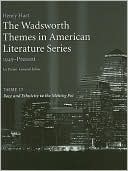The Wadsworth Themes American Literature Series, 1945-Present, Theme 17: Race and Ethnicity in the Melting Pot