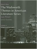 The Wadsworth Themes American Literature Series, 1945-Present, Theme 21: Religion and Spirituality