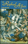 The Raphael Affair (Art History Mystery Series #1)