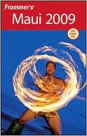 Frommers Maui 2009 (Frommer's Complete Series)