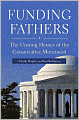 Funding Fathers: The Unsung Heroes of the Conservative Movement