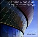 World in One School: The History and Influence of the Liverpool School of Architecture, 1894-2008