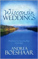 Wisconsin Weddings: Three Brides can Never Say Never to Love Again