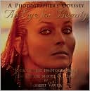 An Eye for Beauty: A Photographer's Odyssey