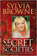 Secret Societies... and How They Affect Our Lives Today