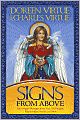 Signs from Above: Your Angels' Messages about Your Life Purpose, Relationships, Health, and More