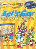 Let's Go!: Giant Coloring Book of Fun & Favorite Places
