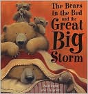 The Bears in the Bed and the Great Big Storm