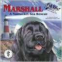 Marshall: A Nantucket Sea Rescue (AVMA Pet Tales Series)