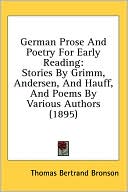 German Prose and Poetry for Early Reading: Stories by Grimm, Andersen, and Hauff, and Poems by Various Authors (1895)