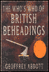 The Who's Who of British Beheadings