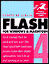 Flash 4 for Windows and Macintosh: Visual QuickStart Guide