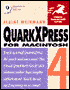 QuarkXPress 4 for Macintosh : Visual QuickStart Guide