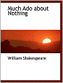 Much Ado About Nothing (Large Print Edition)