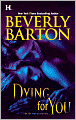 Dying for You