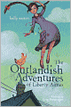 The Outlandish Adventures of Liberty Aimes