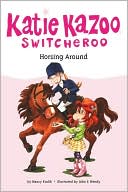 Horsing Around (Katie Kazoo, Switcheroo Series)