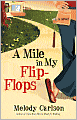 A Mile in My Flip-Flops