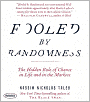 Fooled by Randomness: The Hidden Role of Chance in Life and in the Markets
