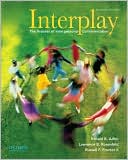 Interplay: The Process of Interpersonal Communication