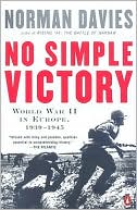 No Simple Victory: World War II in Europe, 1939-1945