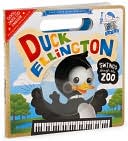Duck Ellington Swings through the Zoo (Baby Loves Jazz Series)