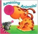 Look & See: Amazing Animals!