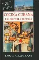Cocina Cubana: Las Mejores Recetas