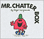 Mr. Chatterbox (Mr. Men and Little Miss Series)