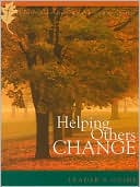 Helping Others Change Leaders Guide