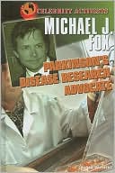 Michael J. Fox: Parkinson's Disease Research Advocate