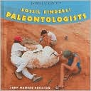 Fossil Finders: Paleontologists