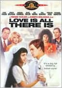 Love Is All There Is