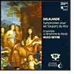 Delalande: Symphonies for the King's Supper