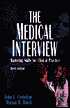 The Medical Interview: Mastering Skills for Clinical Practice, 3rd Edition