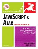 JavaScript and Ajax for the Web by Tom Negrino: Book Cover