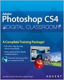 Adobe Photoshop CS4 Digital Classroom (Digital Classroom Series)