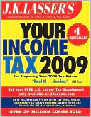J.K. Lasser's Your Income Tax 2009 by J. K. Lasser Institute: Book Cover